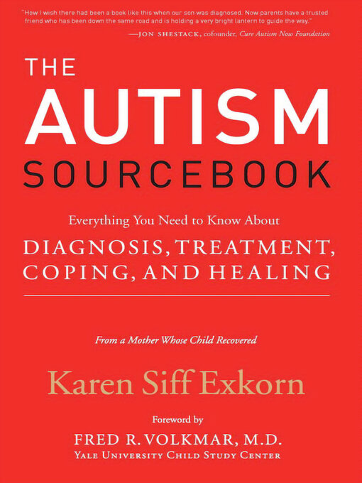 Title details for The Autism Sourcebook by Karen Siff Exkorn - Available